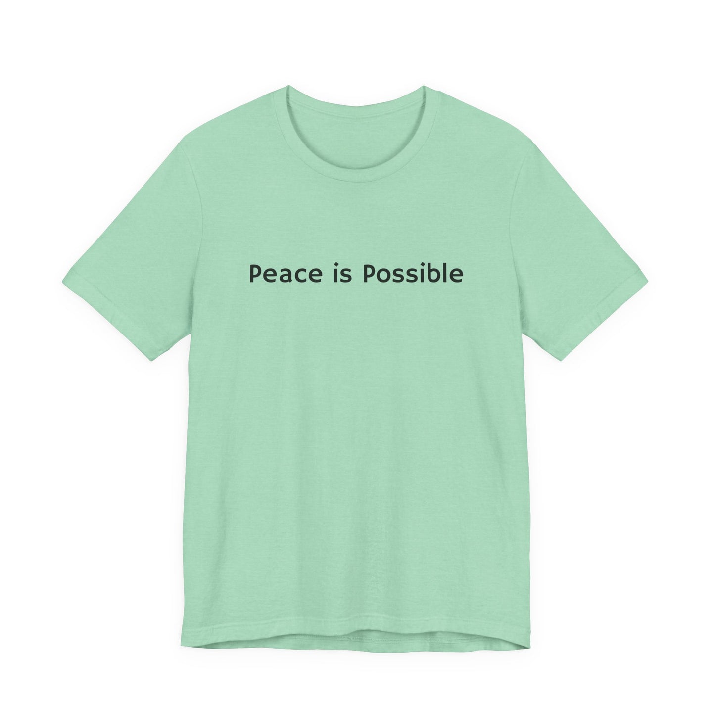 Peace is Possible Tee