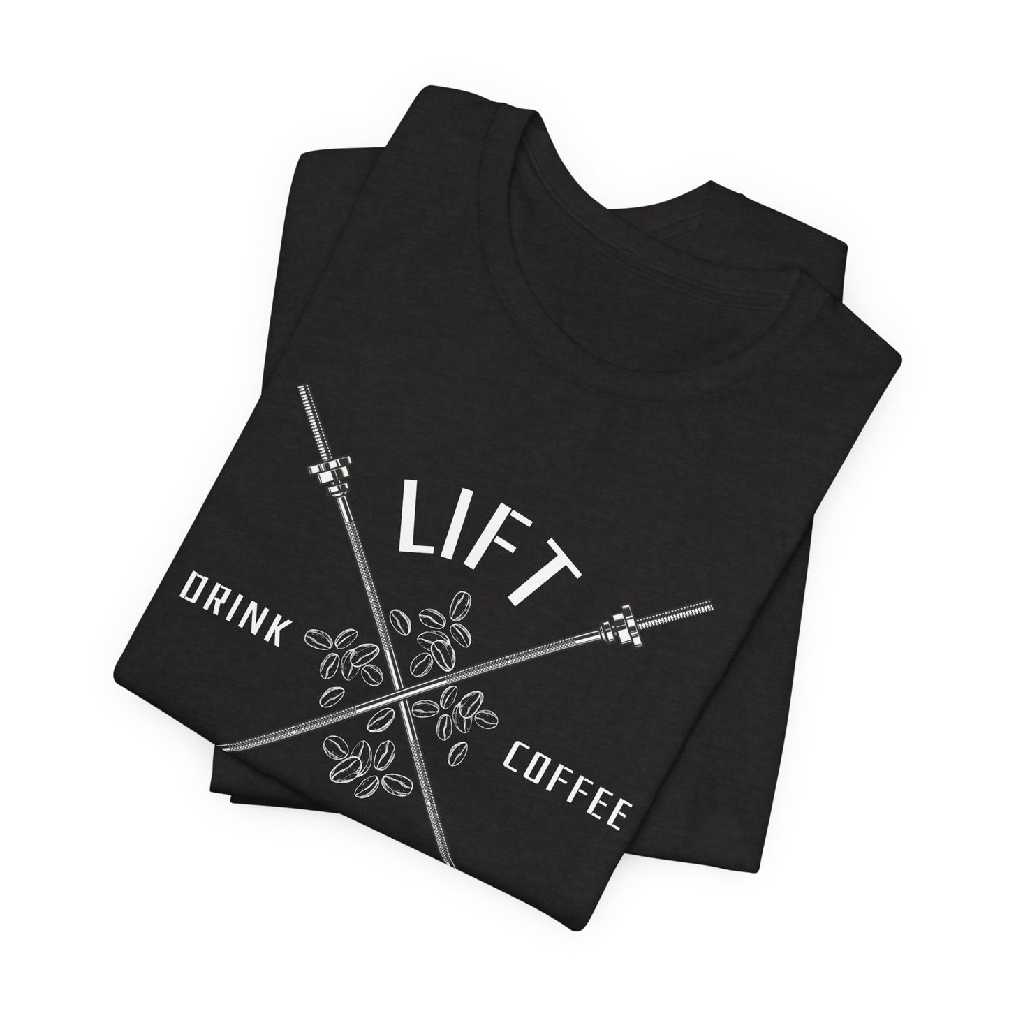 Lift, Run, Drink Coffee Tee