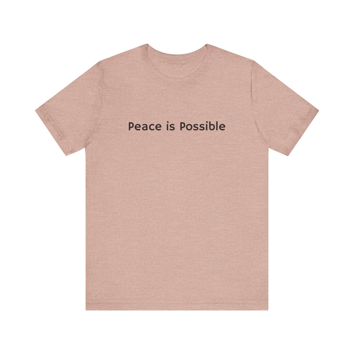 Peace is Possible Tee