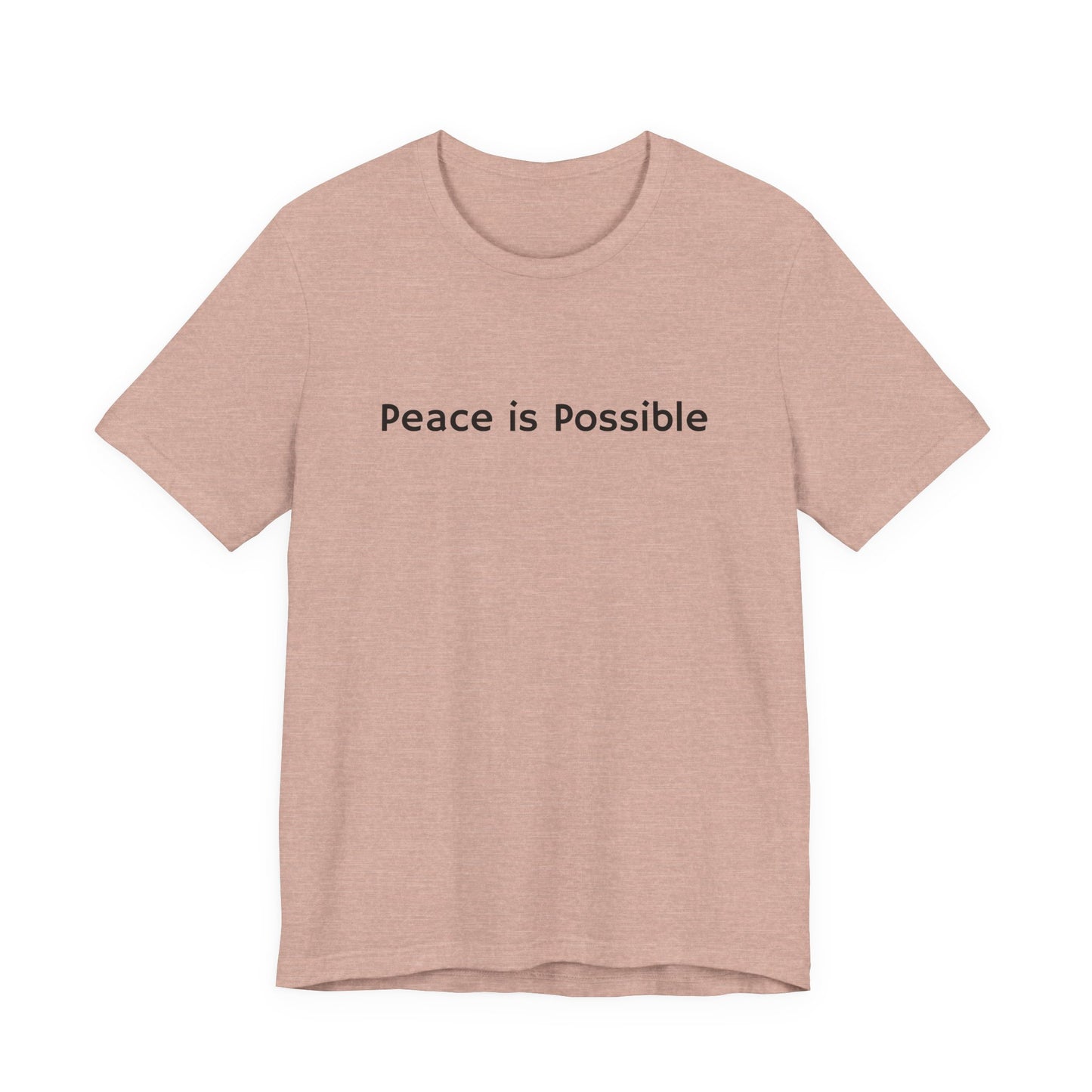 Peace is Possible Tee