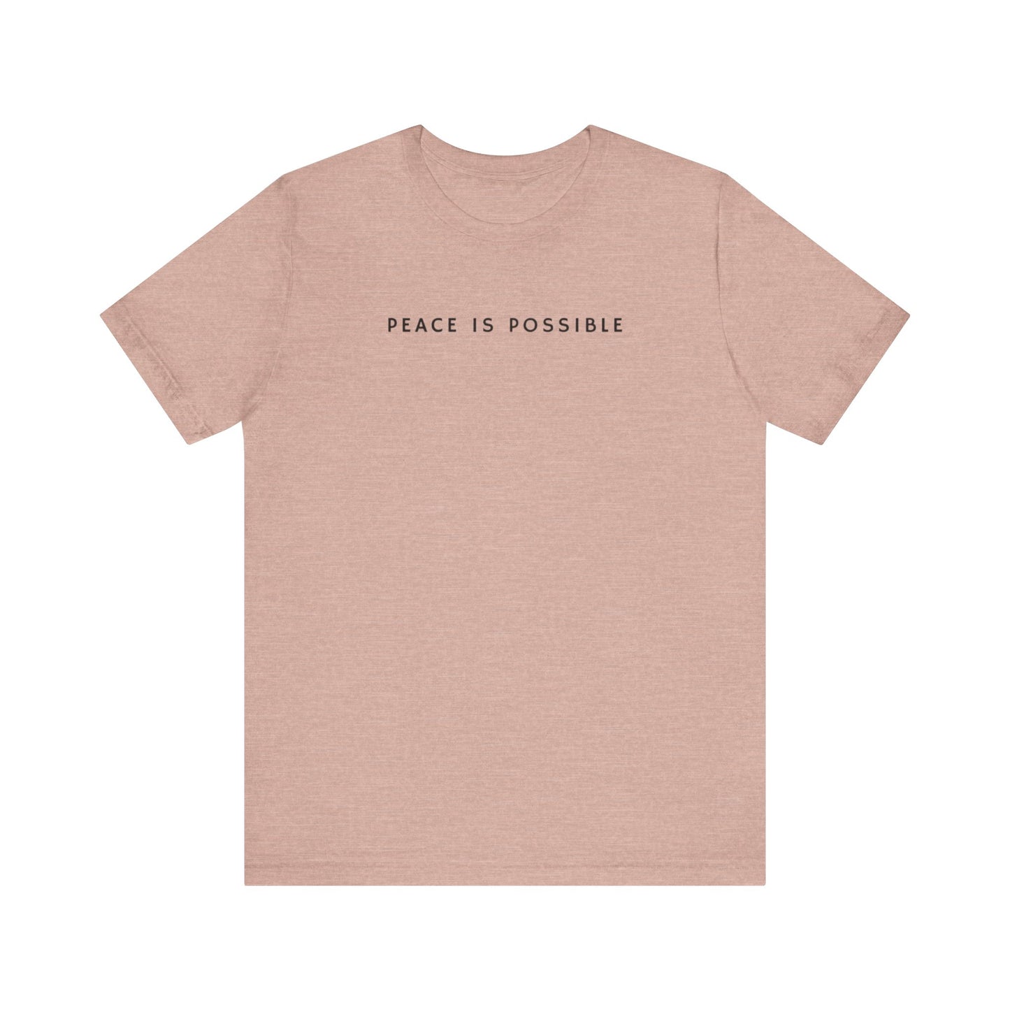 Peace is Possible Tee