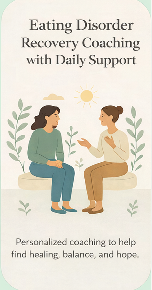 Eating Disorder Recovery Coaching with Daily Support
